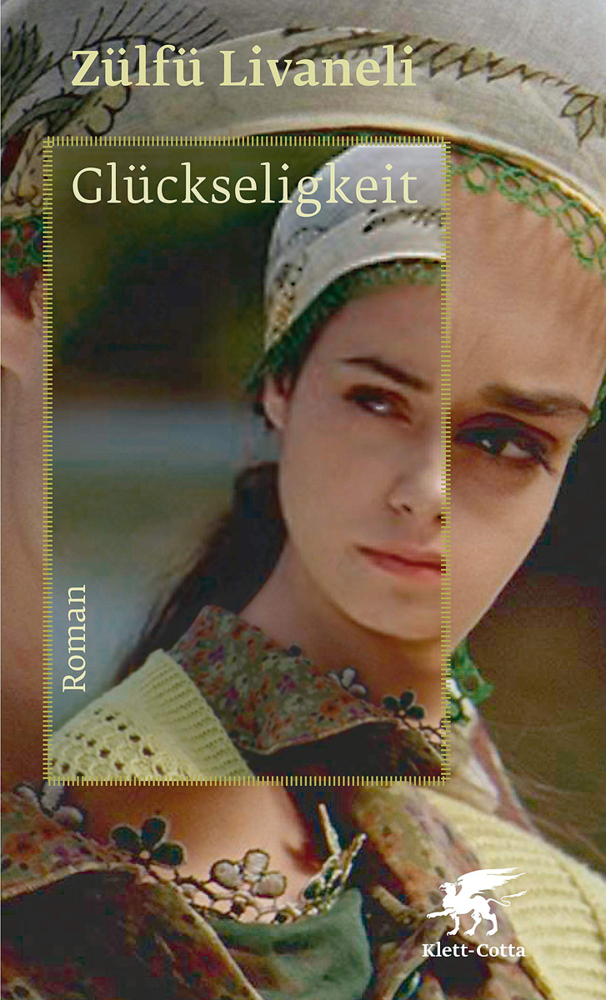 Cover: 9783608937923 | Glückseligkeit | Roman | Zülfü Livaneli | Buch | 2008 | Klett-Cotta