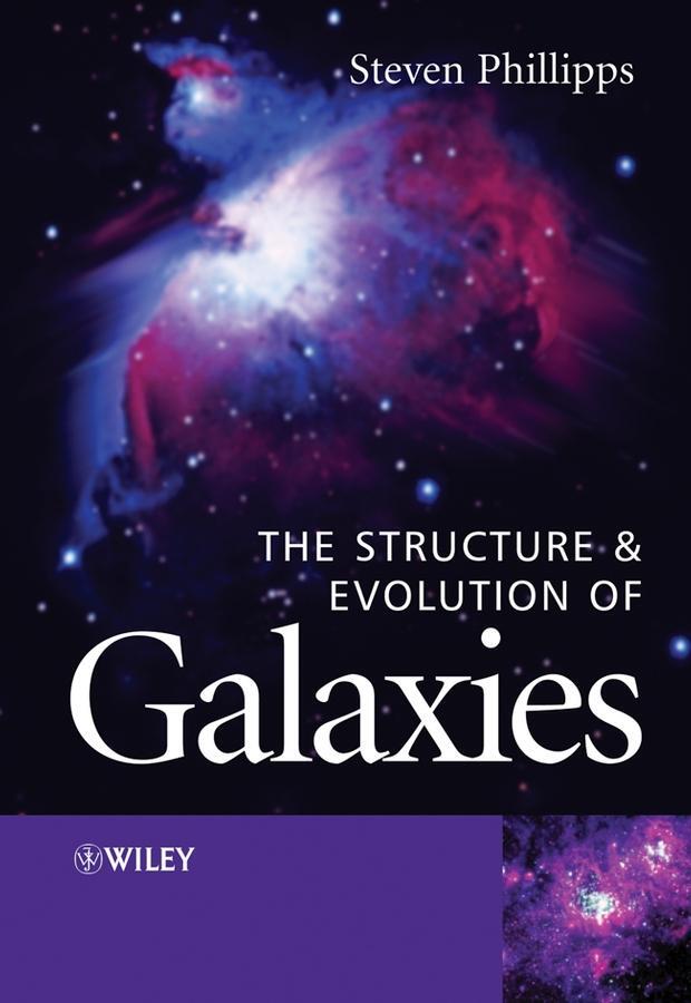 Cover: 9780470855072 | The Structure and Evolution of Galaxies | Steve Phillipps | Buch