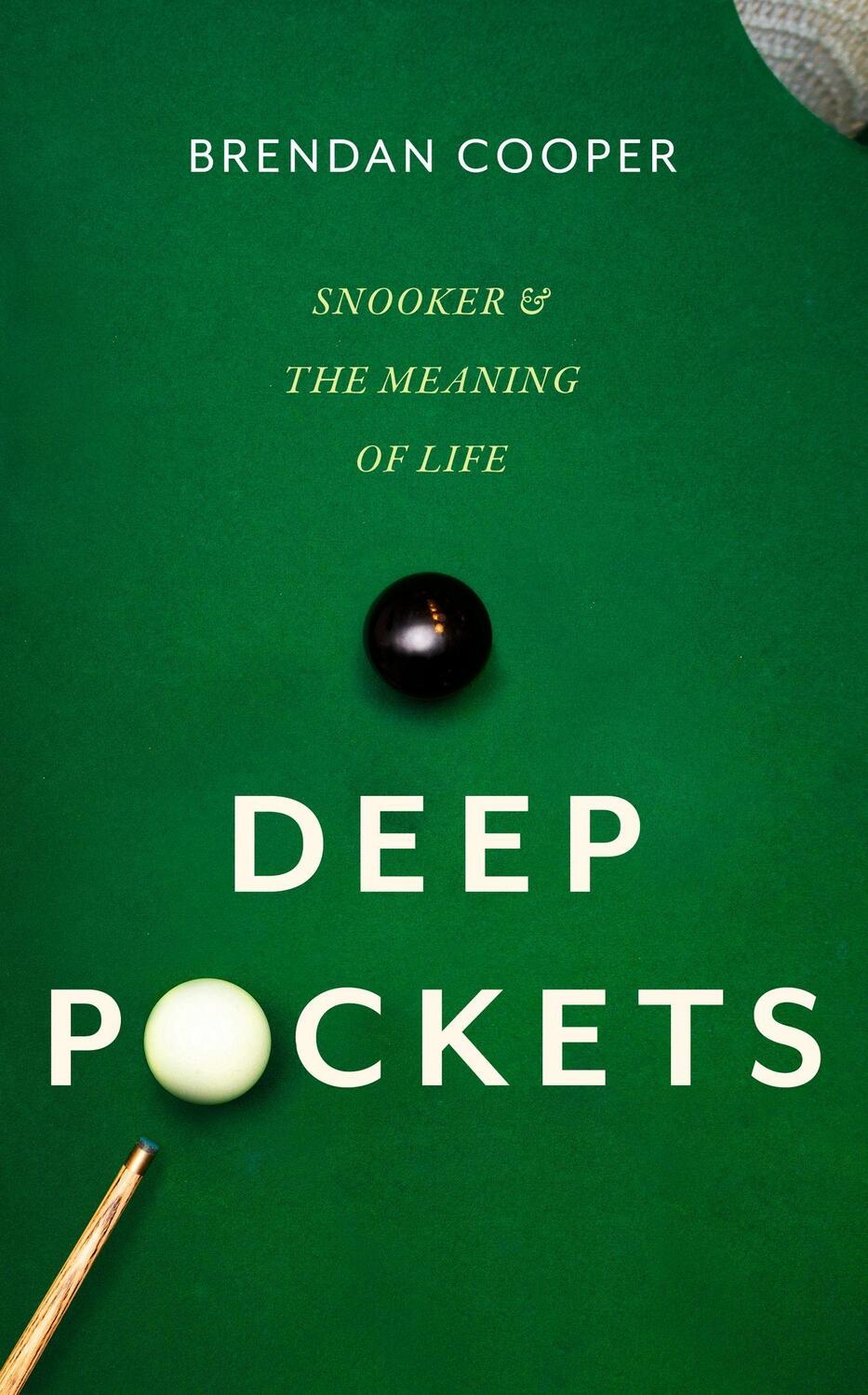 Cover: 9781408717776 | Deep Pockets | Snooker and the Meaning of Life | Brendan Cooper | Buch
