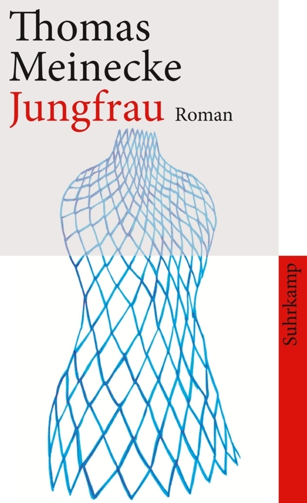 Cover: 9783518462669 | Jungfrau | Roman | Thomas Meinecke | Taschenbuch | 2011 | Suhrkamp