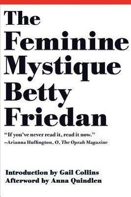 Cover: 9780393346787 | The Feminine Mystique | Betty Friedan | Taschenbuch | Englisch | 2013