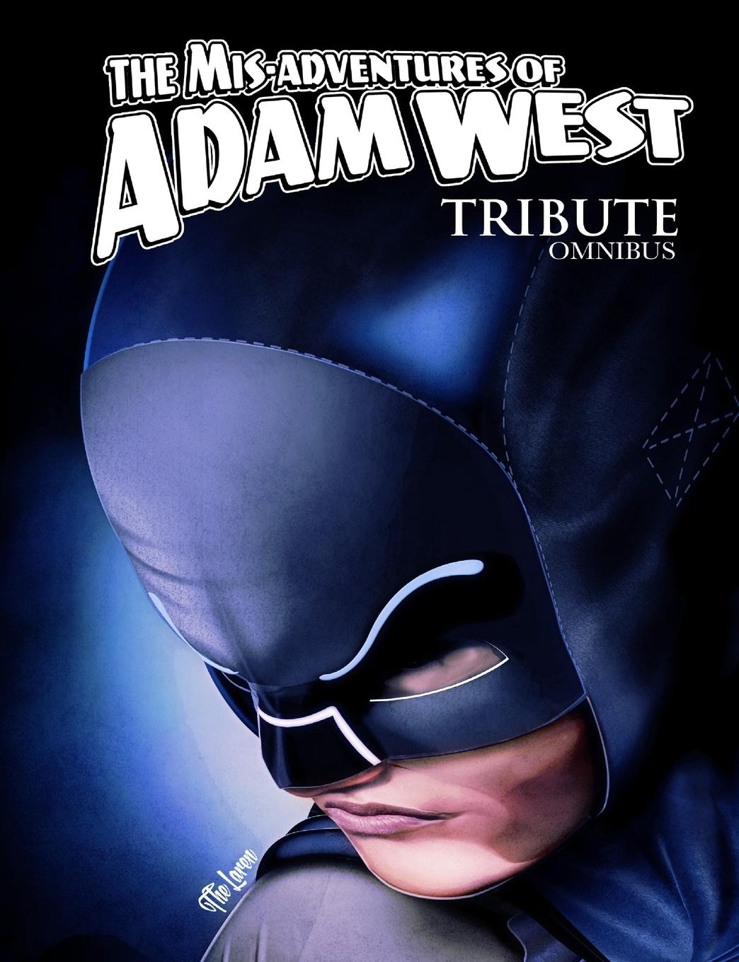 Cover: 9781959998730 | Mis-Adventures of Adam West | Tribute Omnibus | Adam West | Buch