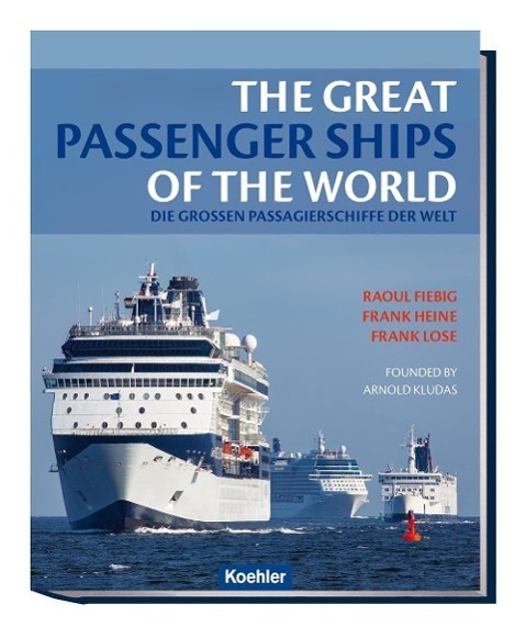 Cover: 9783782212458 | The great passenger ships of the world | Fiebig | Buch | 308 S. | 2016