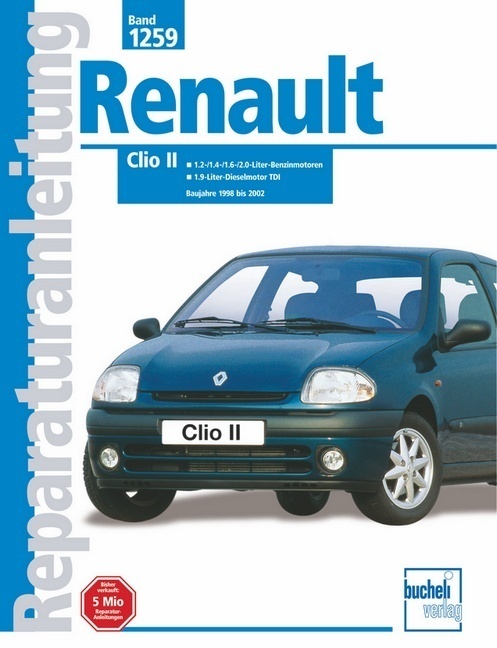 Cover: 9783716820254 | Renault Clio II | Taschenbuch | Auto-Reparaturanleitung | 240 S.