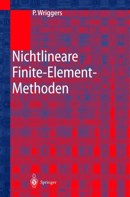 Cover: 9783540677475 | Nichtlineare Finite-Element-Methoden | Peter Wriggers | Taschenbuch