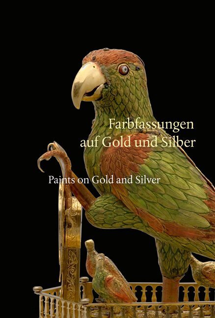 Cover: 9783954985326 | Farbfassungen auf Gold und Silber Paints on Gold and Silver | Buch