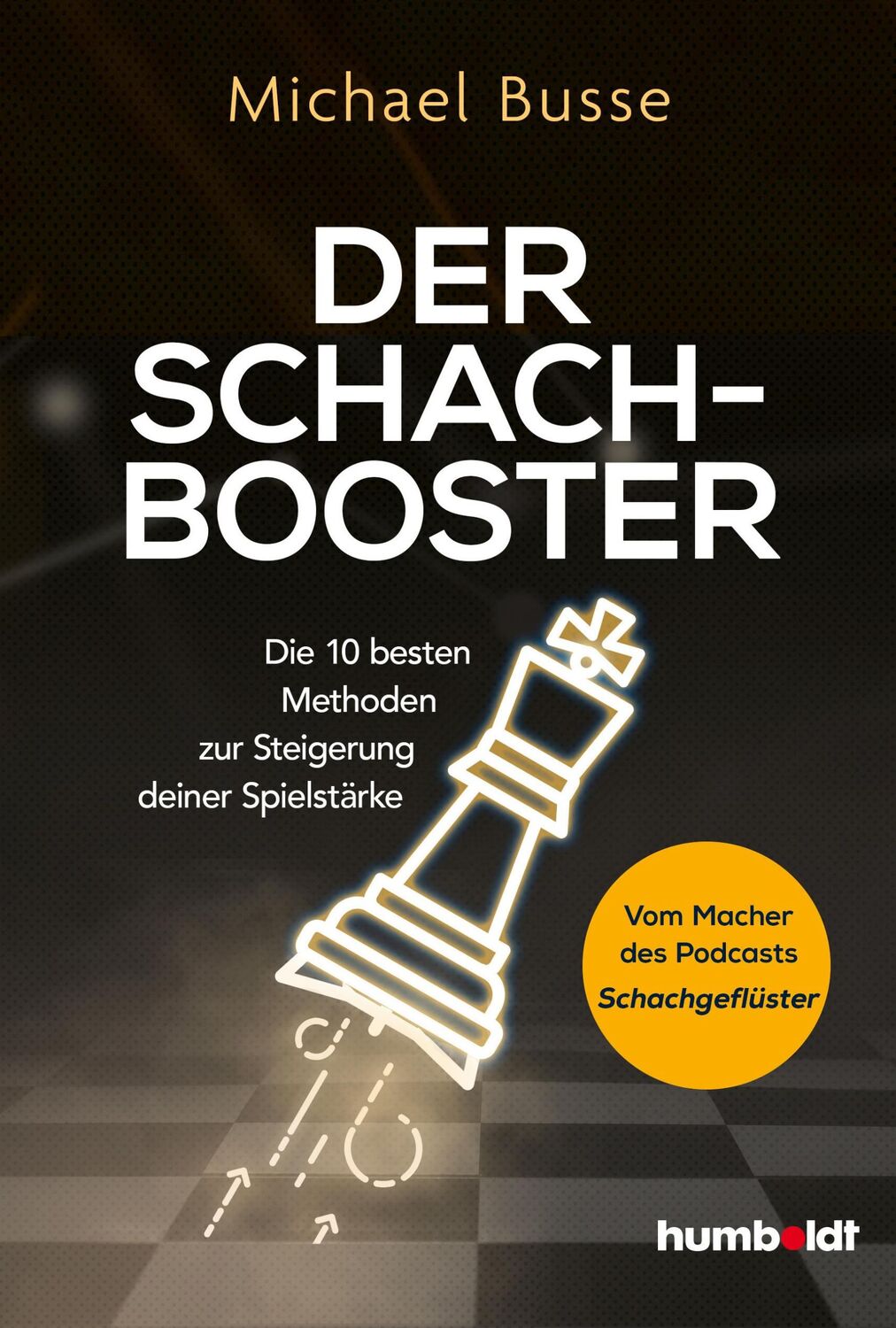 Cover: 9783842668065 | Der Schach-Booster | Michael Busse | Taschenbuch | 224 S. | Deutsch