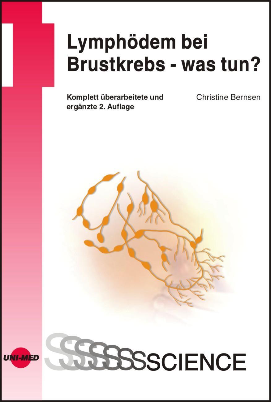 Cover: 9783837412871 | Lymphödem bei Brustkrebs - was tun? | Christine Bernsen | Buch | 2008