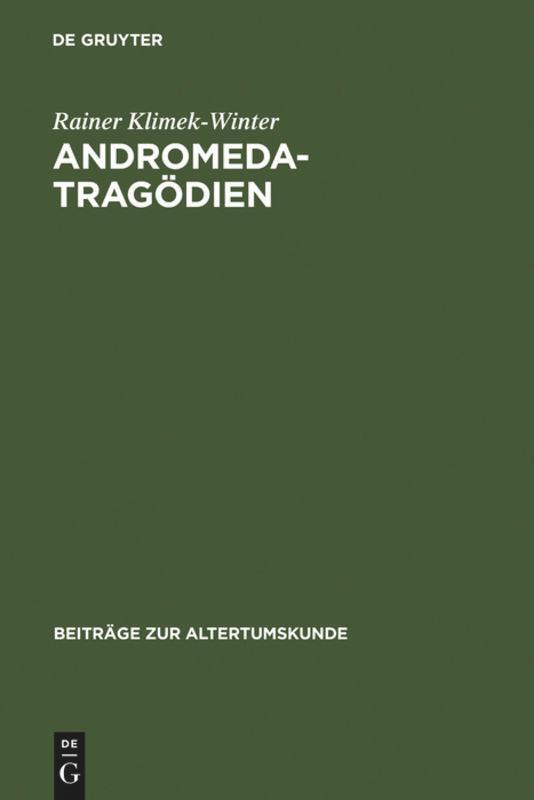 Cover: 9783598774706 | Andromedatragödien | Rainer Klimek-Winter | Buch | ISSN | XV | Deutsch