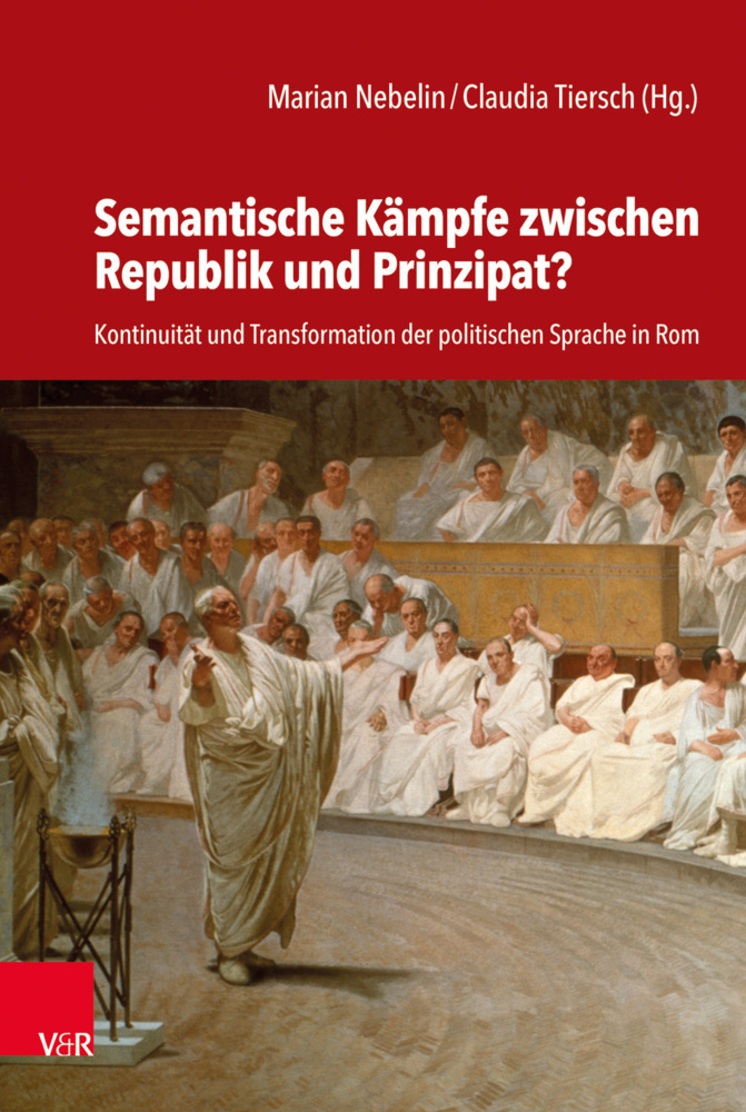 Cover: 9783525367605 | Semantische Kämpfe zwischen Republik und Prinzipat? | Nebelin (u. a.)