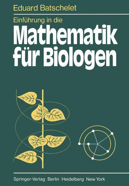 Cover: 9783642965401 | Einführung in die Mathematik für Biologen | E. Batschelet | Buch