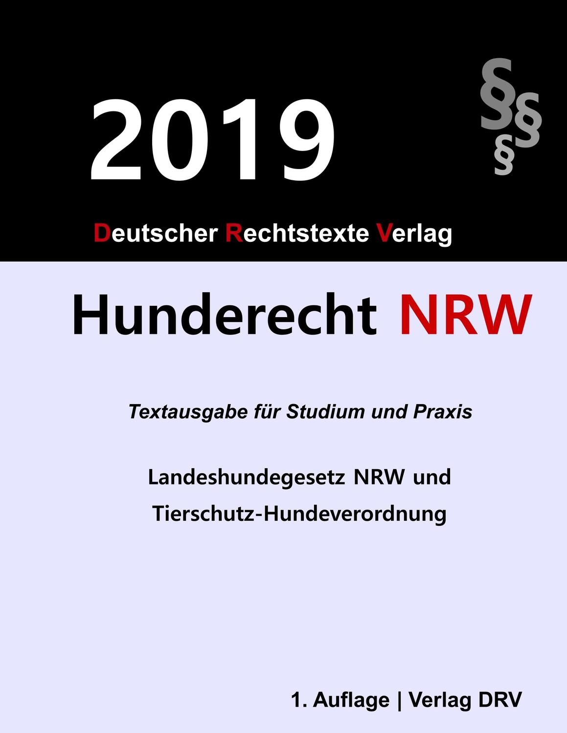 Cover: 9783947894659 | Hunderecht NRW | Redaktion DRV | Taschenbuch | DRV | EAN 9783947894659