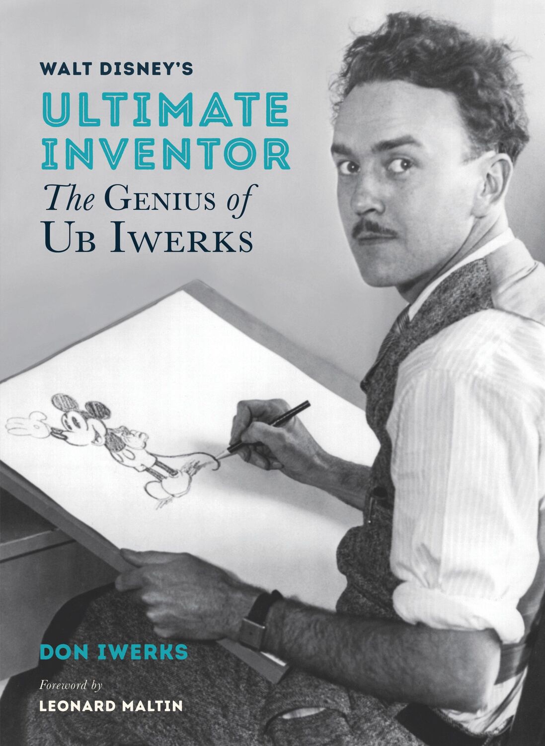 Cover: 9781484743379 | Walt Disney's Ultimate Inventor | Don Iwerks | Buch | Gebunden | 2019