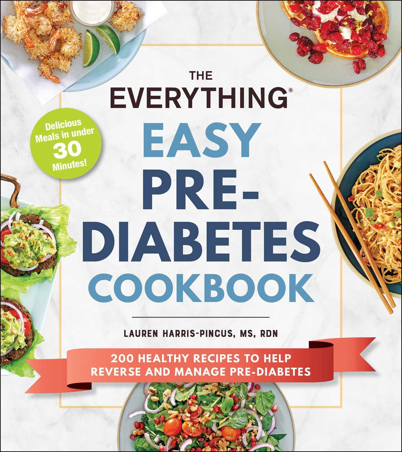 Cover: 9781507216552 | The Everything Easy Pre-Diabetes Cookbook | Lauren Harris-Pincus