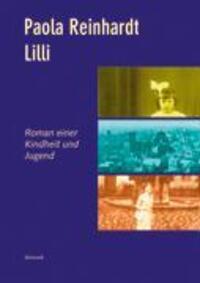 Cover: 9783935093316 | Lilli | Roman einer Kindheit und Jugend | Paola Reinhardt | Buch