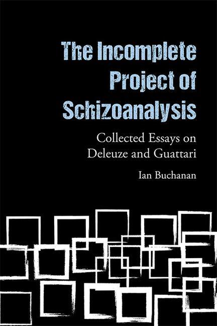 Cover: 9781474487894 | The Incomplete Project of Schizoanalysis | Ian Buchanan | Taschenbuch