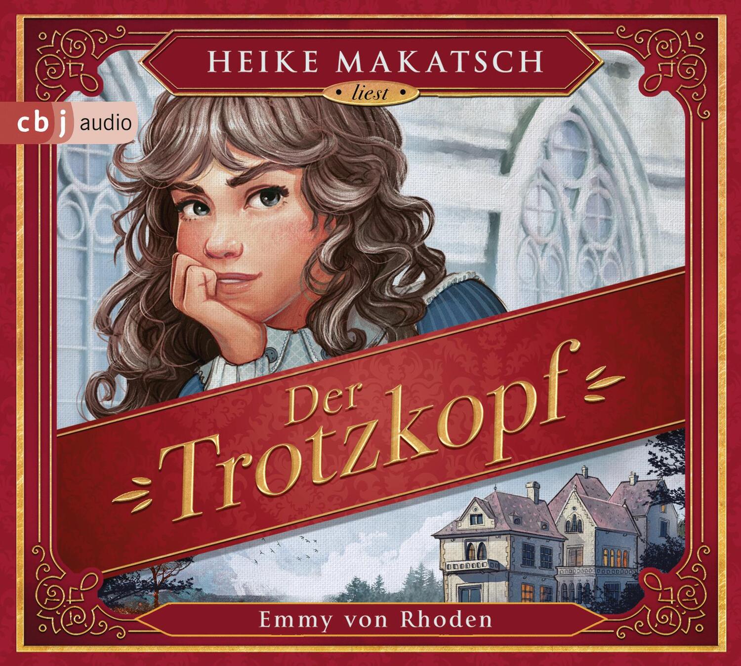 Cover: 9783837152685 | Der Trotzkopf | Nostalgie für Kinder | Emmy von Rhoden | Audio-CD