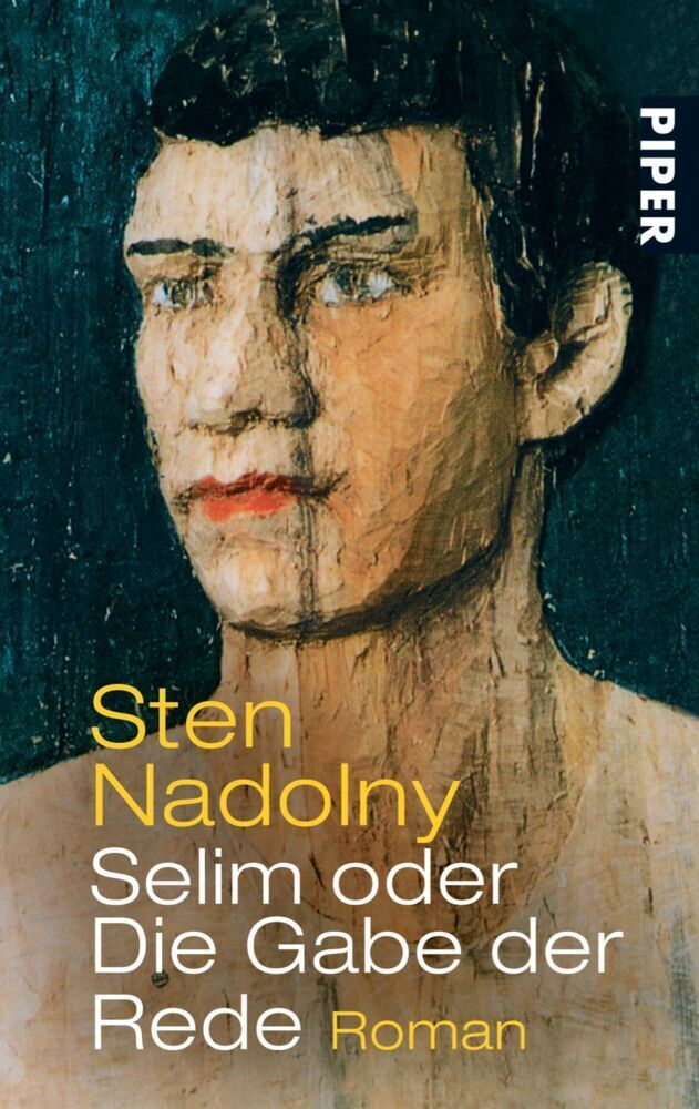 Cover: 9783492207300 | Selim oder Die Gabe der Rede | Roman | Sten Nadolny | Taschenbuch
