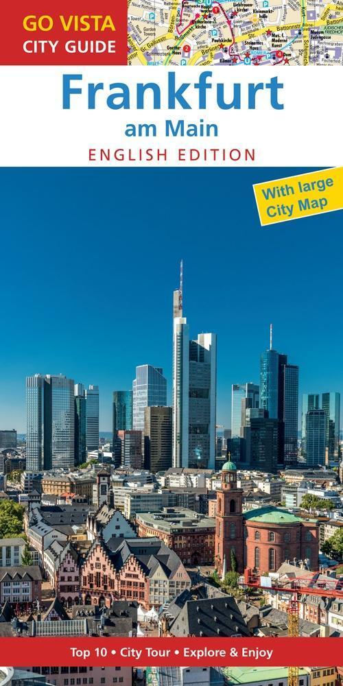 Cover: 9783957336583 | Frankfurt am Main | Guidebook with extra map, Go Vista City Guide