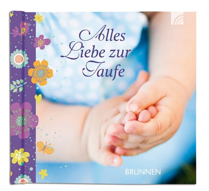 Cover: 9783765530135 | Alles Liebe zur Taufe | Irmtraut Fröse-Schreer | Buch | 40 S. | 2015