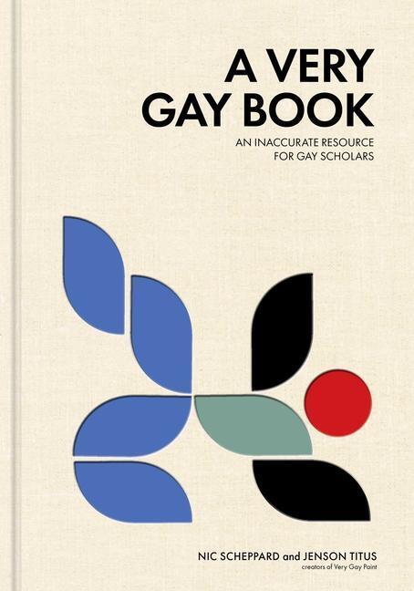 Cover: 9781524876449 | A Very Gay Book | An Inaccurate Resource for Gay Scholars | Buch