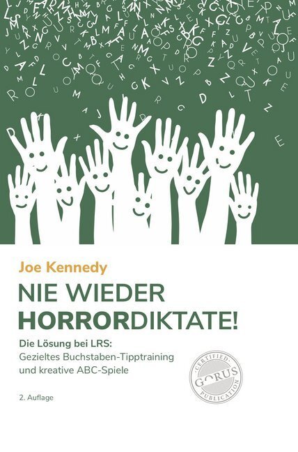 Cover: 9783947572342 | Nie wieder Horrordiktate! | Joe Kennedy | Buch | 224 S. | Deutsch