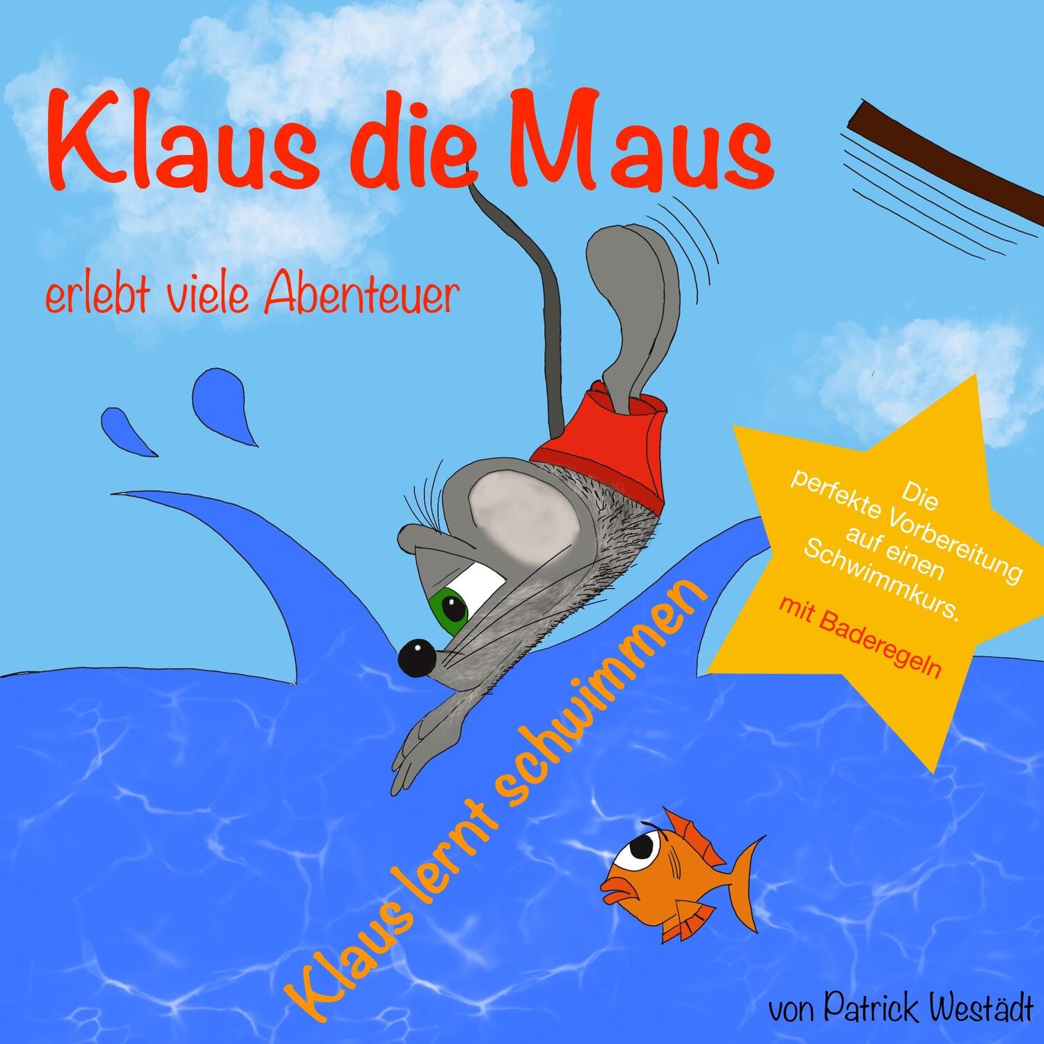Cover: 9783738652994 | Klaus lernt schwimmen | Patrick Westädt | Taschenbuch | Booklet