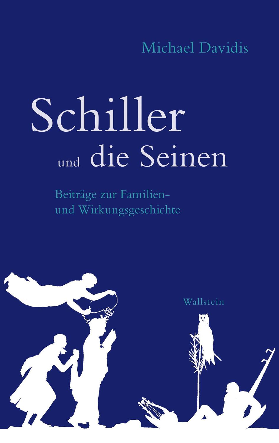 Cover: 9783835335783 | Schiller und die Seinen | Michael Davidis | Buch | 264 S. | Deutsch