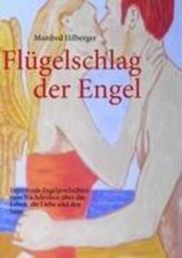 Cover: 9783837027662 | Flügelschlag der Engel | Manfred Hilberger | Taschenbuch | Paperback