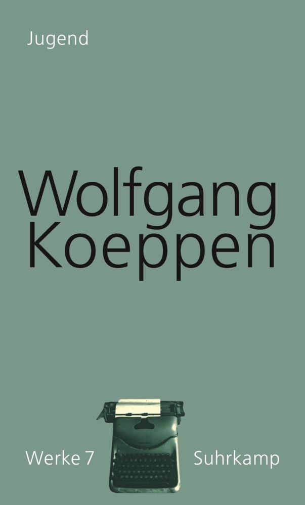 Jugend - Koeppen, Wolfgang