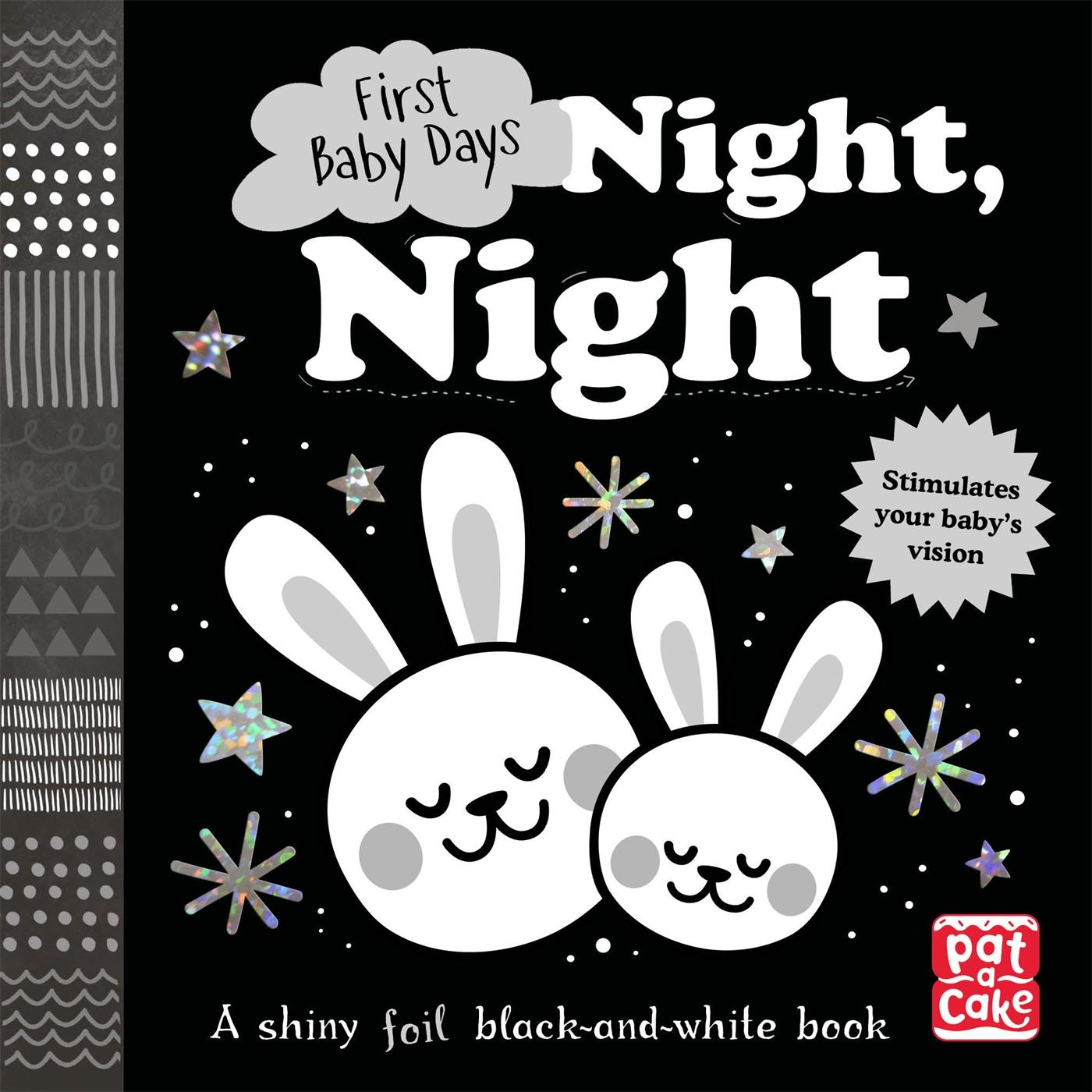 Cover: 9781526381125 | First Baby Days: Night, Night | Pat-A-Cake | Buch | Papp-Bilderbuch