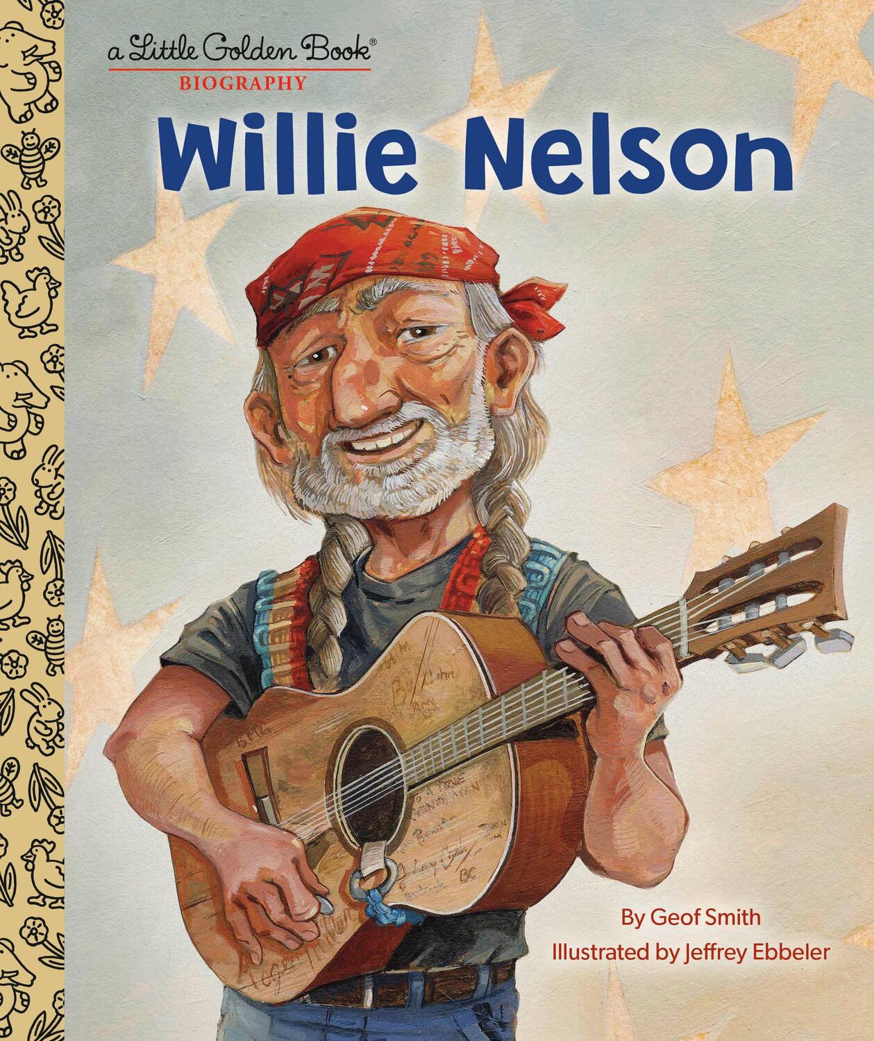 Cover: 9780593481899 | Willie Nelson: A Little Golden Book Biography | Geof Smith | Buch