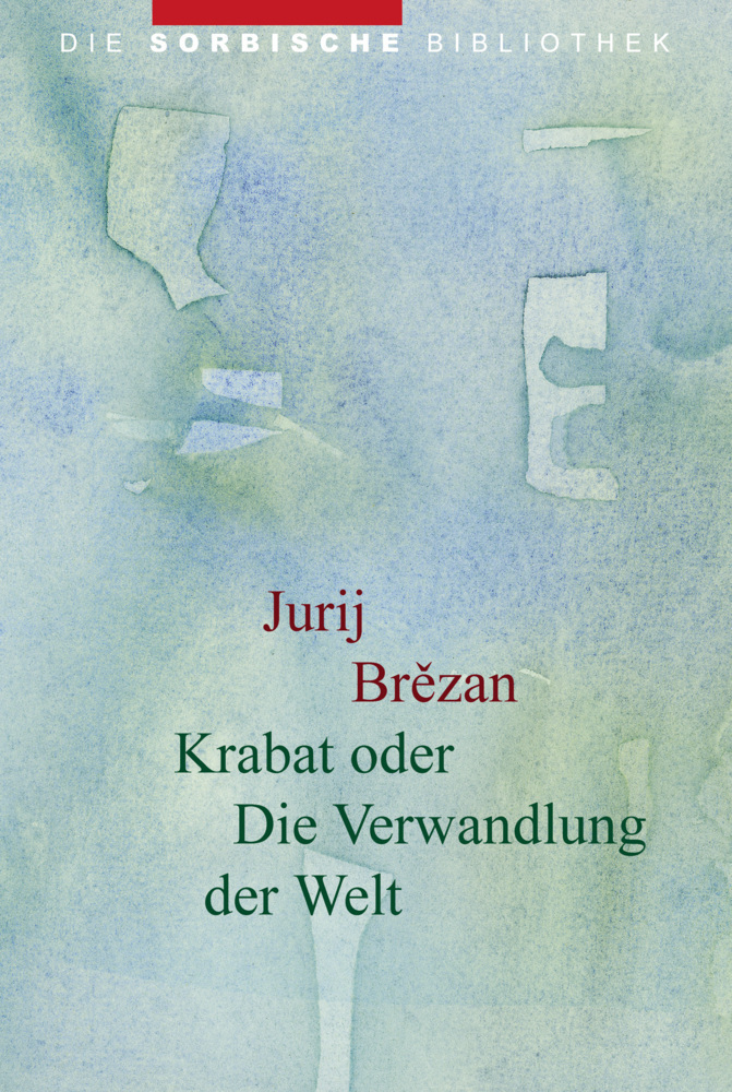 Cover: 9783742024619 | Krabat oder Die Verwandlung der Welt | Roman | Jurij Brezan | Buch