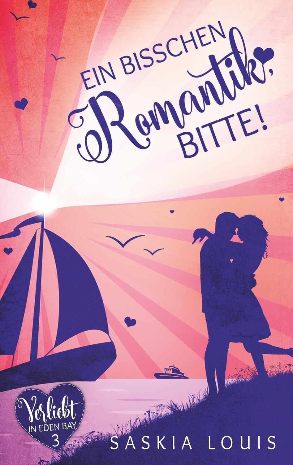 Cover: 9783749448296 | Ein bisschen Romantik, bitte! | Saskia Louis | Taschenbuch