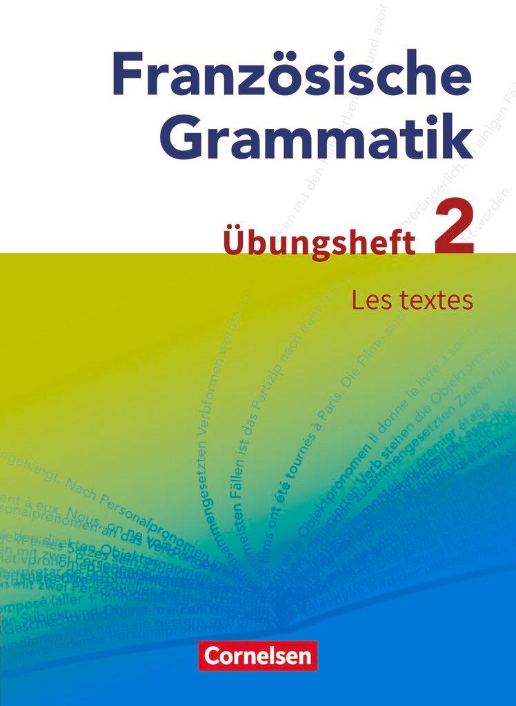 Cover: 9783060214495 | Französische Grammatik für die Mittel- und Oberstufe. Les textes