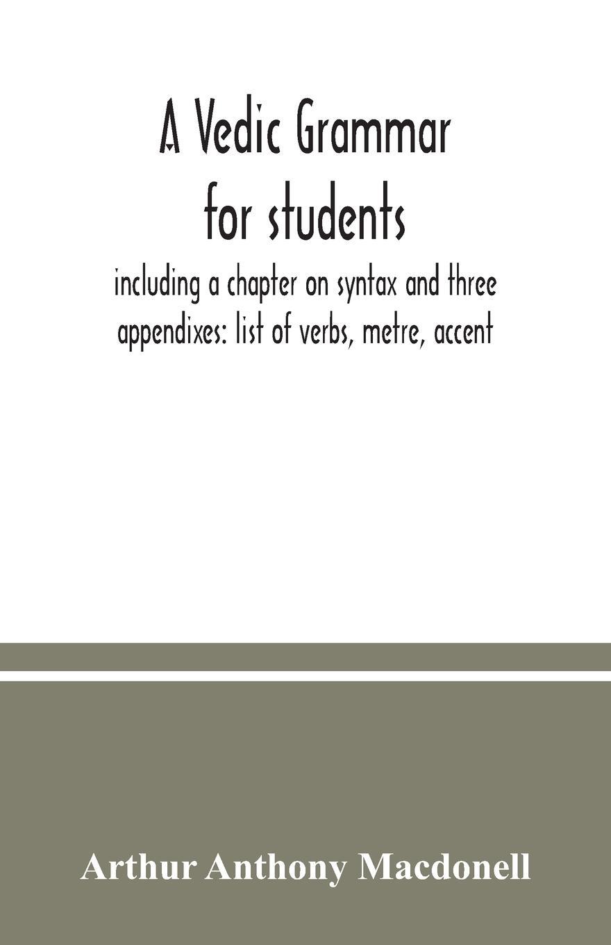 Cover: 9789354037498 | A Vedic grammar for students, including a chapter on syntax and...