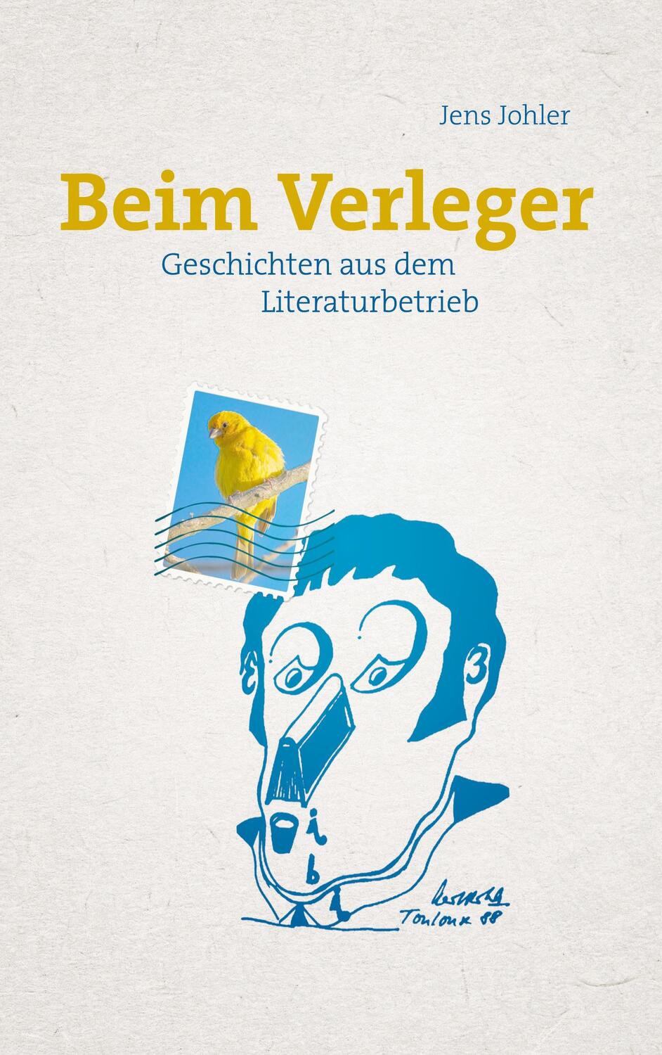 Cover: 9783756202539 | Beim Verleger | Geschichten aus dem Literaturbetrieb | Jens Johler