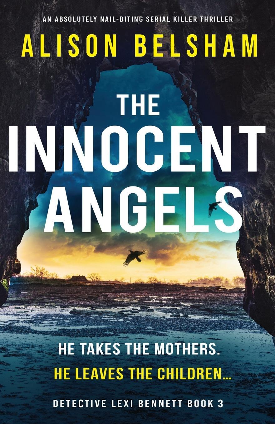 Cover: 9781837905164 | The Innocent Angels | An absolutely nail-biting serial killer thriller