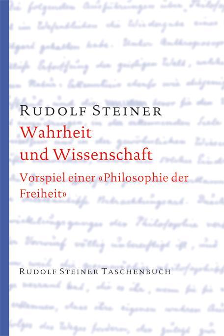 Cover: 9783727462818 | Wahrheit und Wissenschaft | Vorspiel einer "Philosophie der Freiheit"