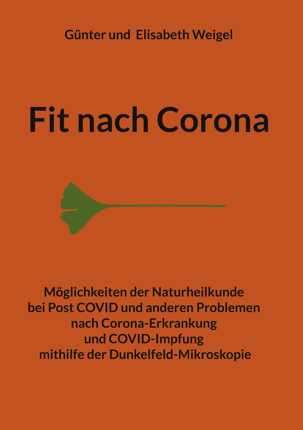 Cover: 9783758365522 | Fit nach Corona | Günter Weigel (u. a.) | Buch | 152 S. | Deutsch