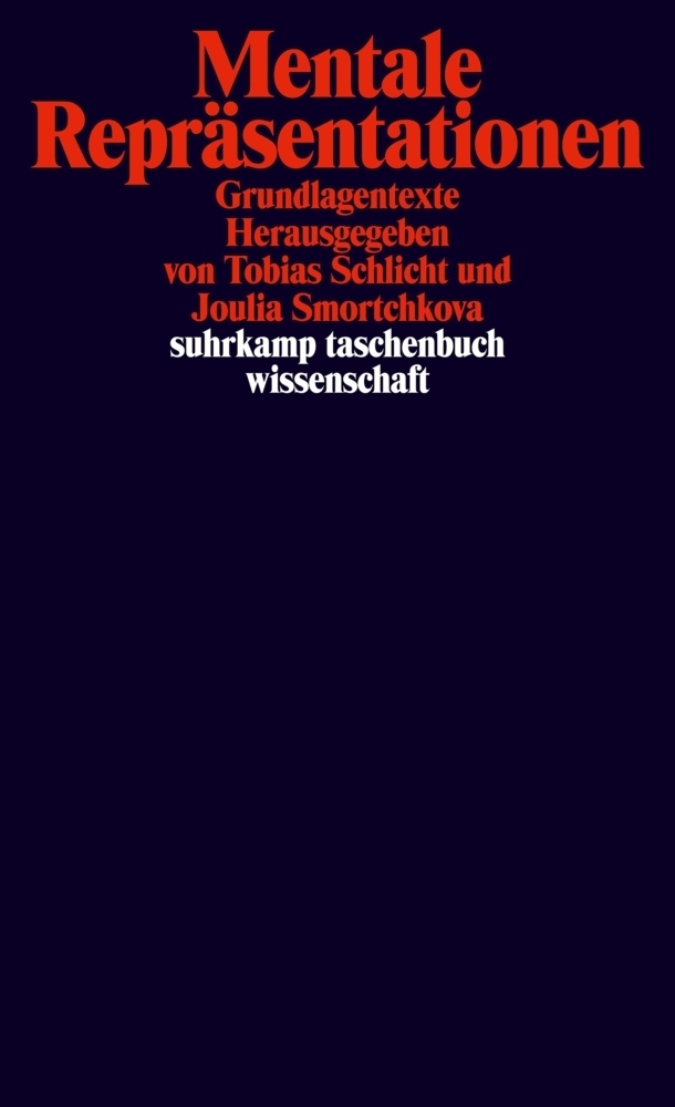 Cover: 9783518298268 | Mentale Repräsentationen | Grundlagentexte | Tobias Schlicht (u. a.)