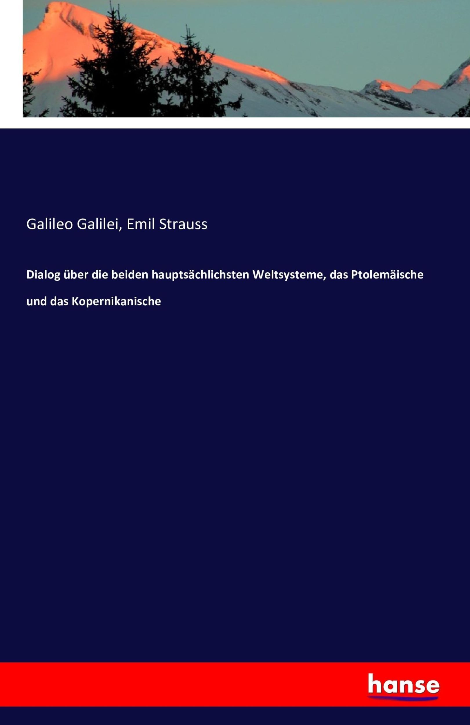 Cover: 9783741117602 | Dialog über die beiden hauptsächlichsten Weltsysteme, das...