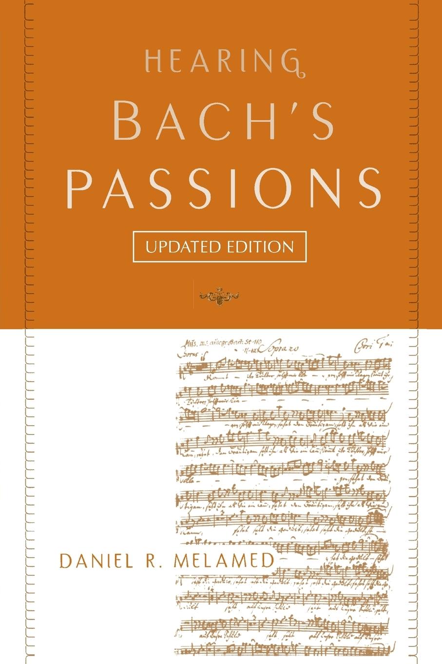 Cover: 9780190490126 | Hearing Bach's Passions | Daniel R Melamed | Taschenbuch | Englisch