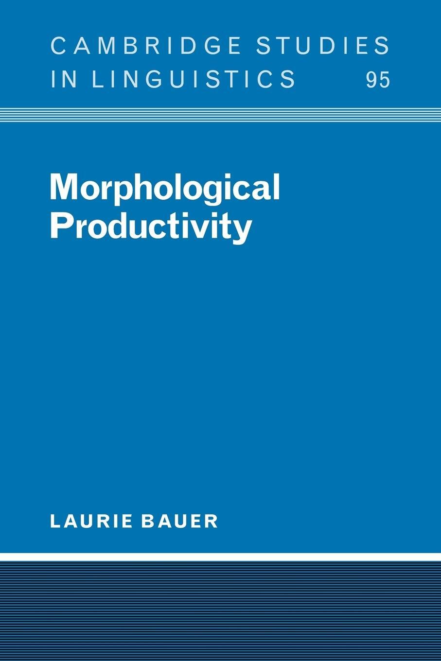 Cover: 9780521025157 | Morphological Productivity | Laurie Bauer | Taschenbuch | Paperback