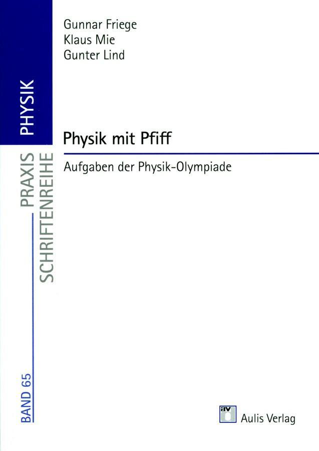 Cover: 9783761428214 | Praxis Physik: Physik mit Pfiff | Aufgaben der Physik-Olympiade | Buch