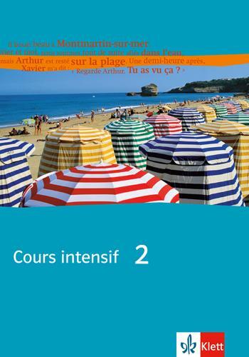 Cover: 9783125236257 | Cours intensif Neu 2. Schülerbuch | Taschenbuch | Deutsch | 2007