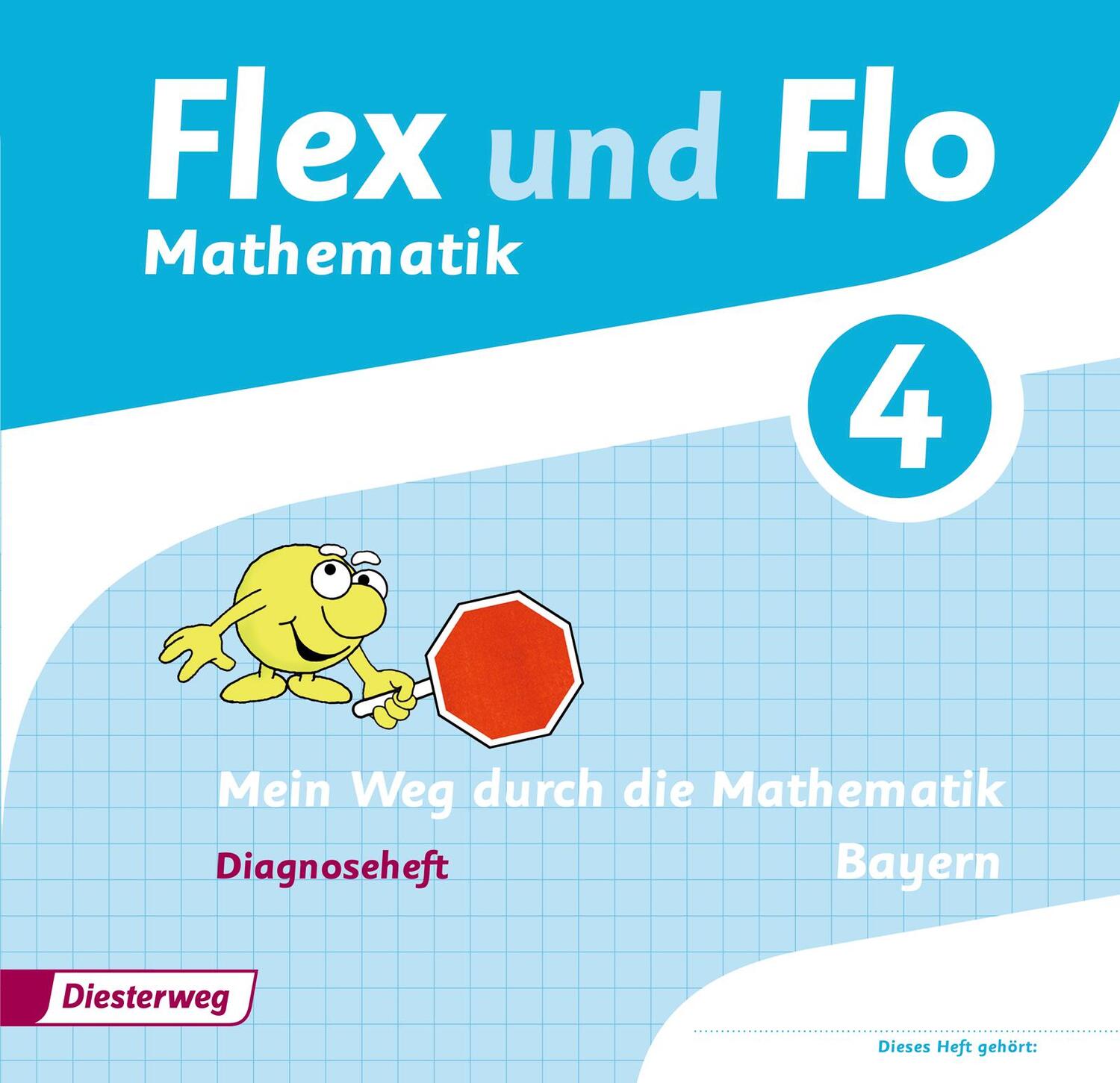 Cover: 9783425131047 | Flex und Flo 4. Diagnoseheft. Bayern | Ausgabe 2014 | Broschüre | 2016