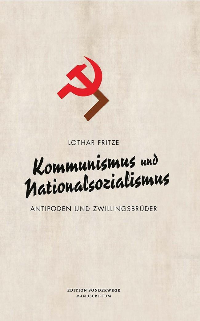 Rückseite: 9783948075286 | Kommunismus und Nationalsozialismus | Antipoden und Zwillingsbrüder