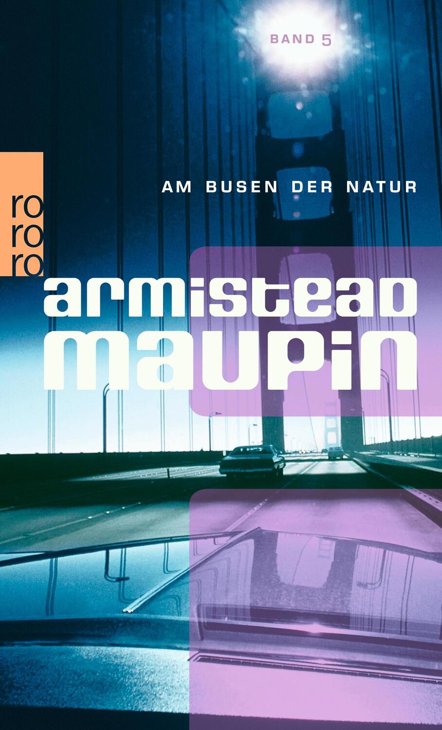 Cover: 9783499239960 | Am Busen der Natur | Stadtgeschichten 5 | Armistead Maupin | Buch
