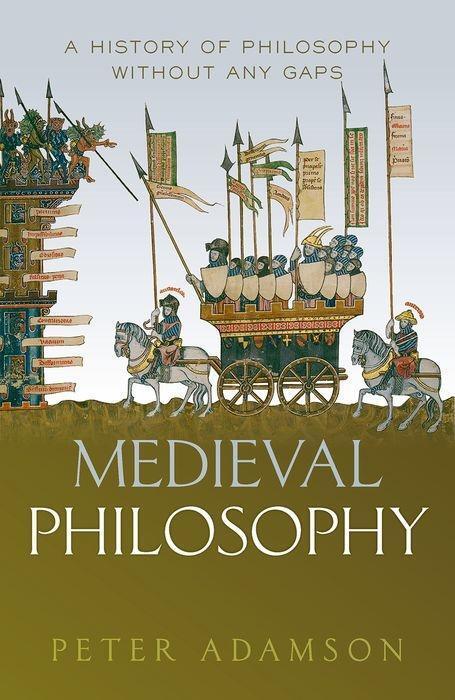 Cover: 9780198842408 | Medieval Philosophy | Peter Adamson | Buch | Gebunden | Englisch